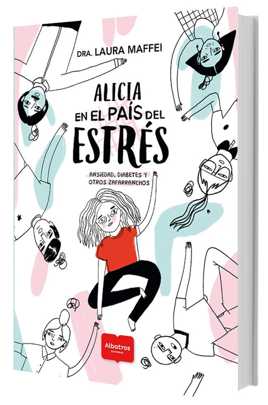 Alicia en el país del estrés | Laura Maffei