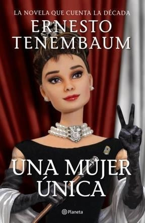 Una mujer única | ERNESTO TENEMBAUM