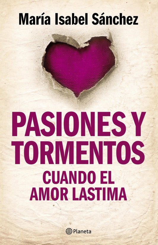 Pasiones y tormentos | MARIA ISABEL SANCHEZ