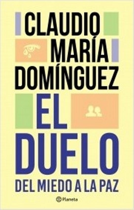 El duelo | CLAUDIO MARIA DOMINGUEZ