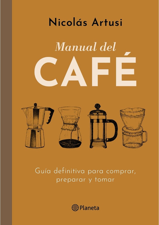 Manual del café | Nicolás Artusi