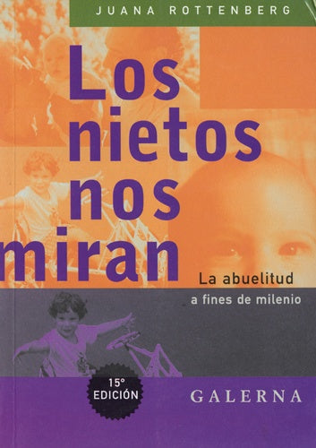 Los nietos nos miran | JUANA ROTTENBERG