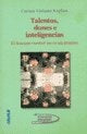 Talentos, dones e inteligencias | Carina Viviana Kaplan