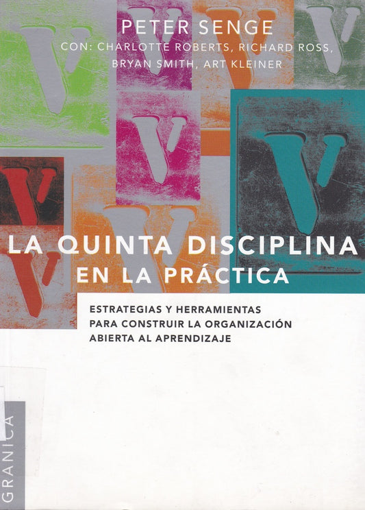 La quinta disciplina en la práctica | PETER SENGE