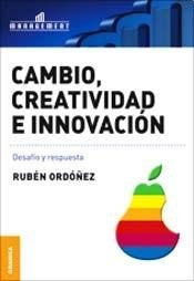 Cambio, creatividad e innovación | RUBEN ORDOÑEZ