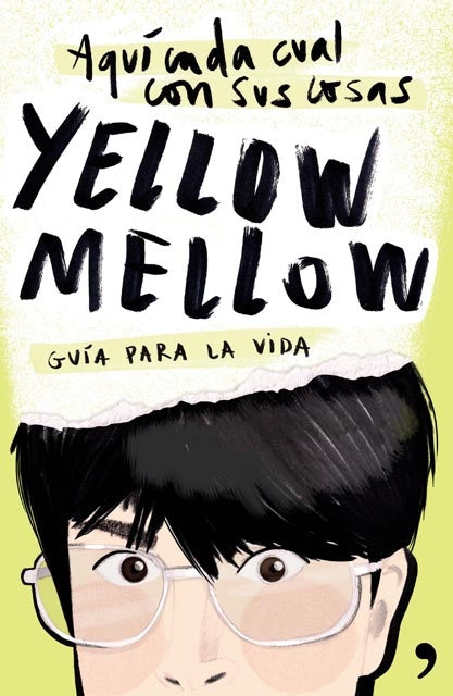 Aquí cada cual con sus cosas | YELLOW MELLOW