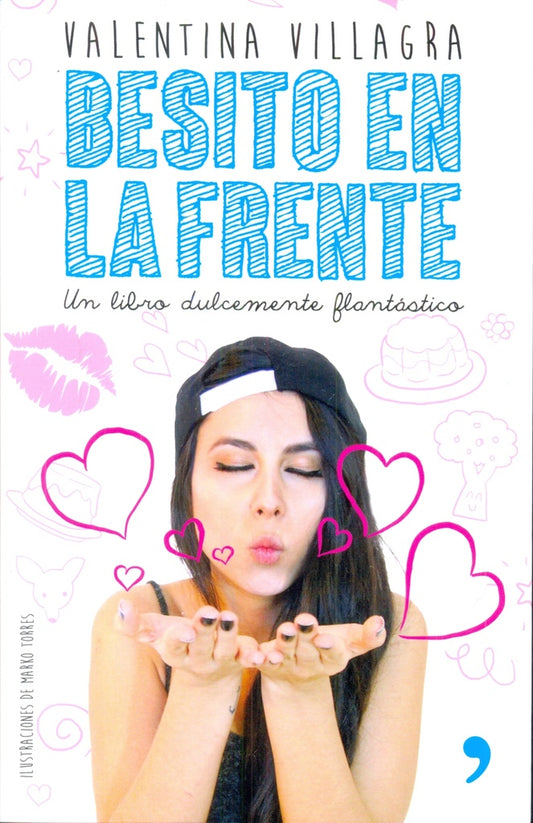 Besito en la frente | VALENTINA VILLAGRA