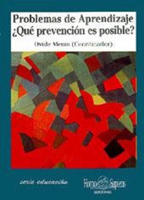 Problemas de aprendizaje. Que prevención es posible? | Ovide Menin