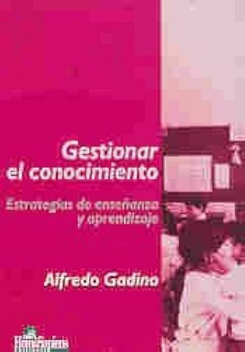 Gestionar el conocimiento | Alfredo Gadino