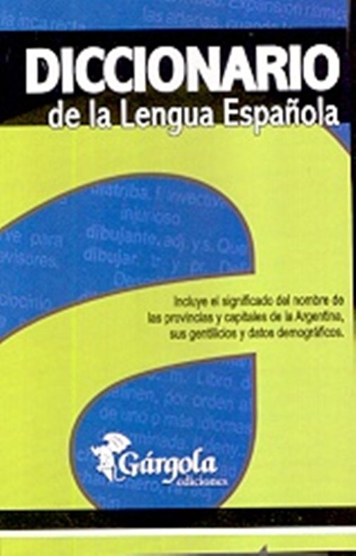 Diccionario de la lengua española | GARGOLA EDICIONES