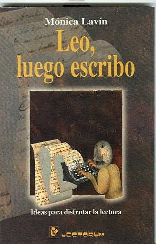 LEO, LUEGO ESCRIBO | MONICA LAVIN