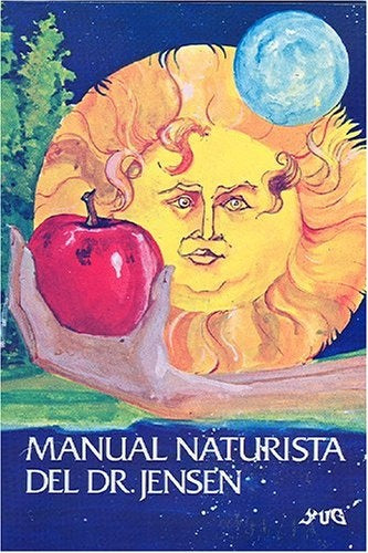 Manual Naturista del Dr. Jensen | DR. BERNARD JENSEN