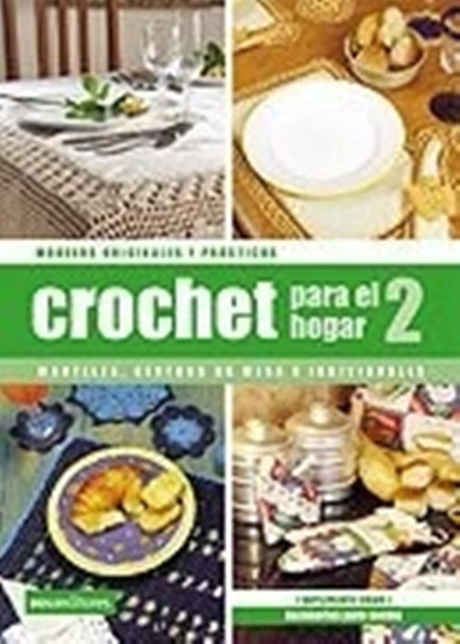 Crochet para el hogar 2 | Dos tintas editores