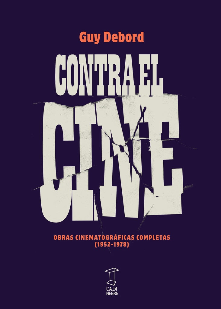 Contra el cine | GUY DEBORD