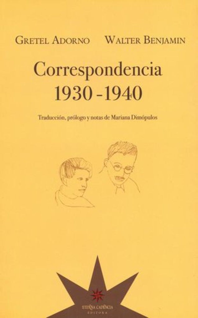 Correspondencia 1930-1940 | ADORNO - BENJAMIN