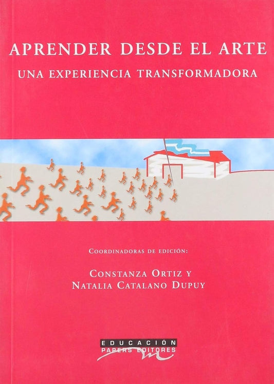 Aprender desde el arte. Una experiencia transformadora | Constanza Ortiz