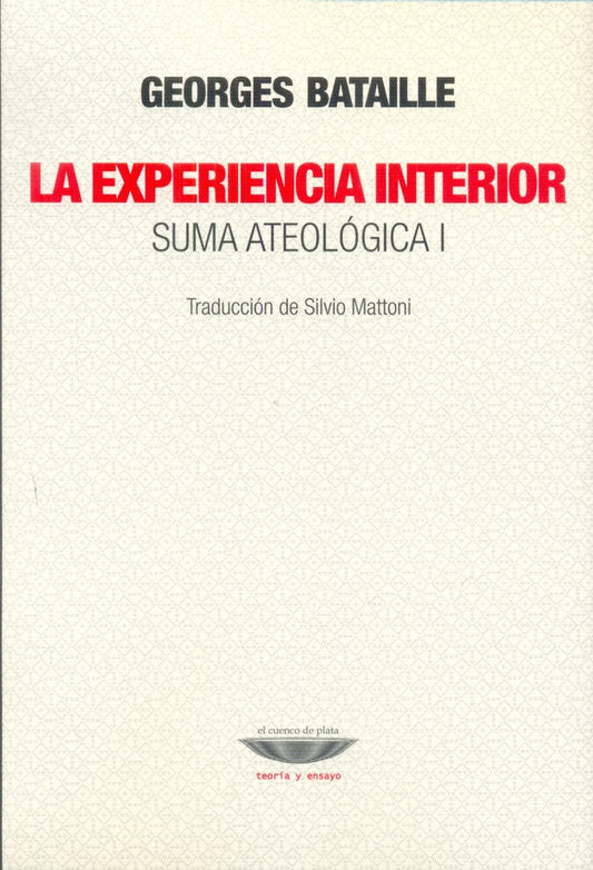 LA EXPERIENCIA INTERIOR | GEORGES BATAILLE