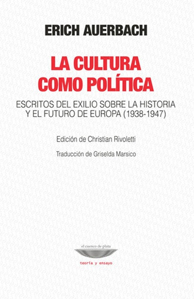 LA CULTURA COMO POLITICA | AUERBACH