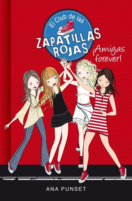 El club de las zapatillas rojas 2. Amigas forever! | ANA PUNSET