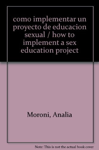 COMO IMPLEMENTAR UN PROYECTO DE EDUCACIO | SIN ASIGNAR