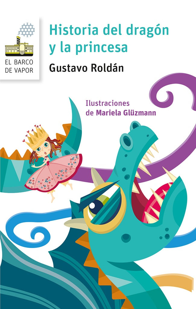 Historia del dragón y la princesa | GUSTAVO ROLDAN