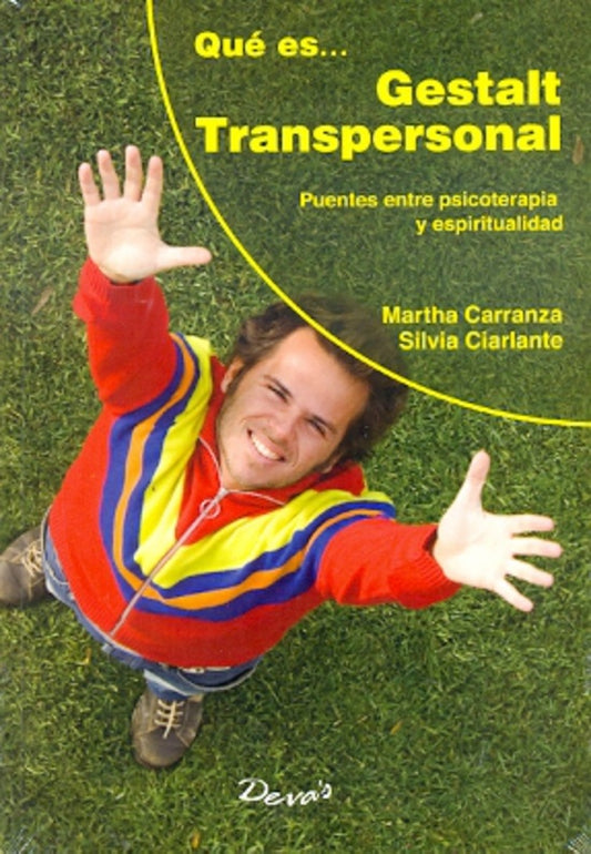 Qué es gestalt transpersonal | MARTHA BEATRIZ CARRANZA