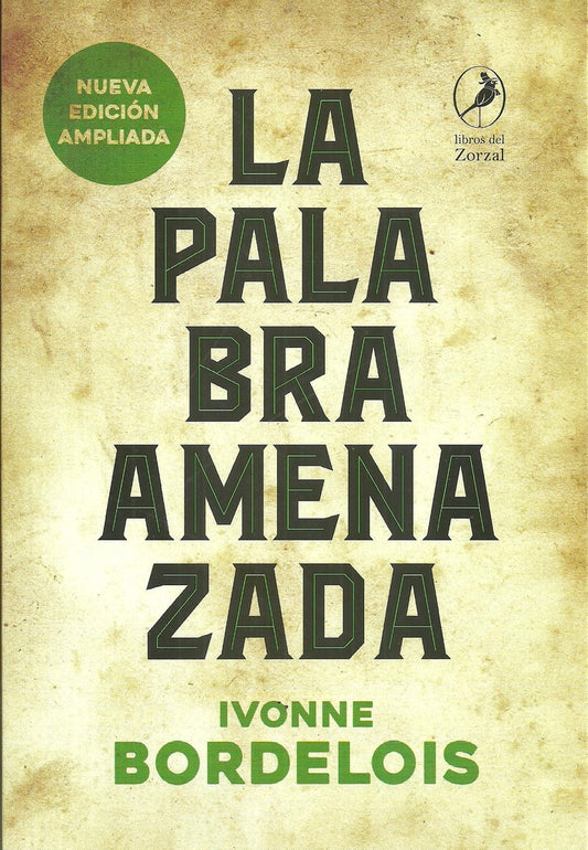 LA PALABRA AMENAZADA | BORDELOIS