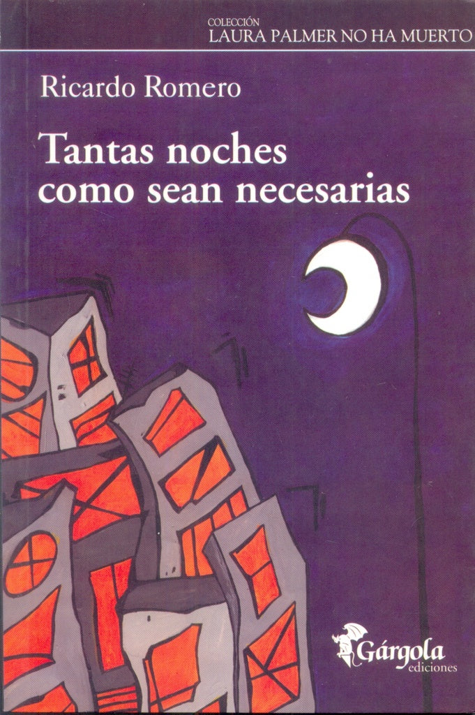 Tantas noches como sean necesarias | RICARDO ROMERO