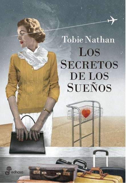 LOS SECRETOS DE LOS SUEÑOS | TOBIE NATHAN