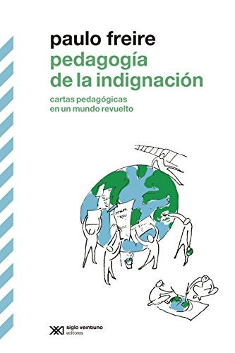 PEDAGOGIA DE LA INDIGNACION | PAULO FREIRE