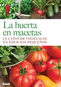 La huerta en macetas | Varios autores