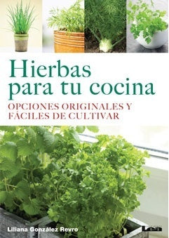 Hierbas para tu cocina | LILIANA GONZALEZ REVRO