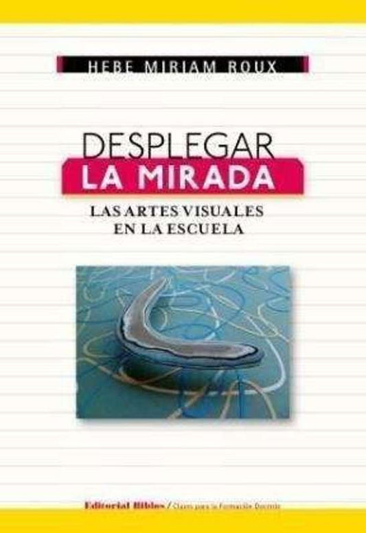 Desplegar la mirada | HERBE MIRIAM ROUX