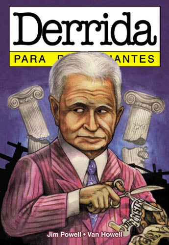 DERRIDA PARA PRINCIPIANTES | POWELL JIM - VAN HOWELL