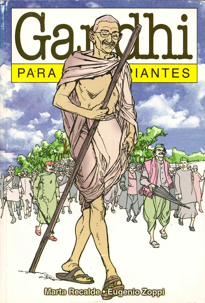 GANDHI PARA PRINCIPIANTES | MARTA RECALDE - EUGENIO ZOPPI