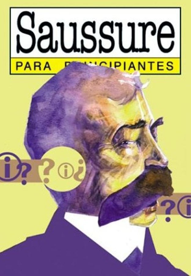 Ferninand de Saussure para principiantes | TERENCE GORDON