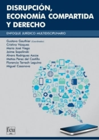 Disrupción, economía compartida y derecho | Varios autores