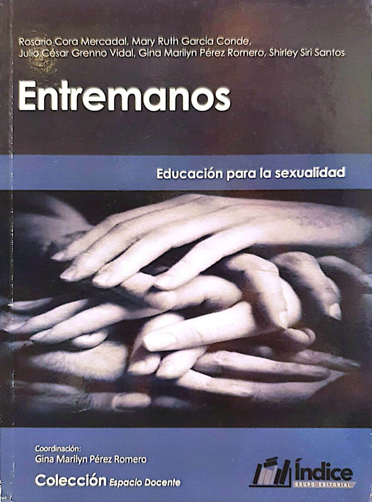 Entremanos. Educación para la sexualidad | Varios autores