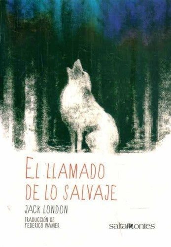 El llamado de lo salvaje | JACK LONDON