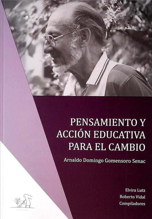 Pensamiento y acción educativa para el cambio | Varios autores