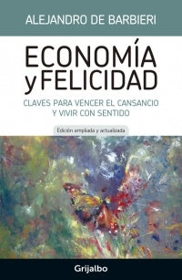 Economía y felicidad | Alejandro De Barbieri