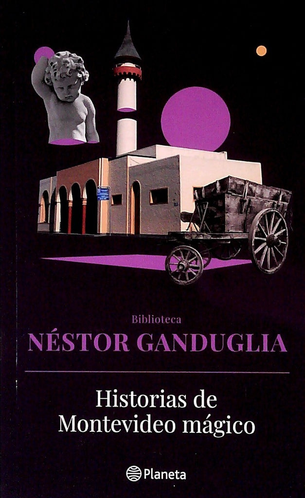 Historias de Montevideo mágico | Nestor Ganduglia