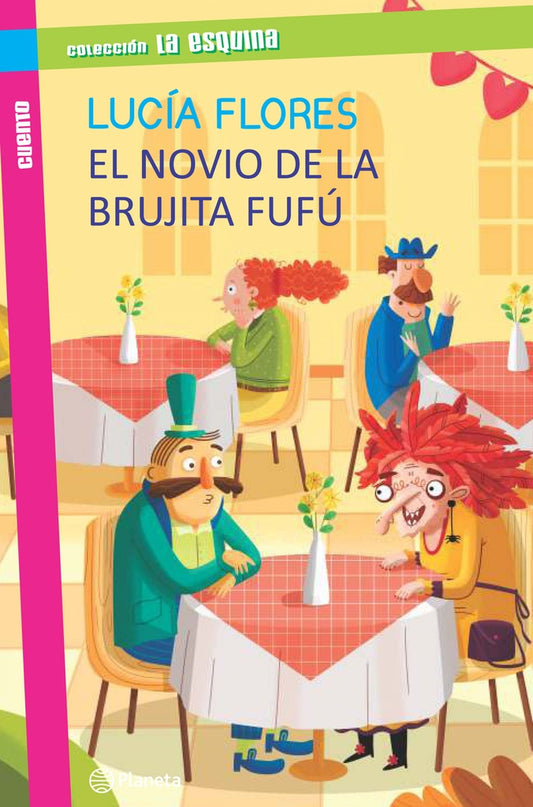 El novio de la brujita Fufú | LUCIA FLORES