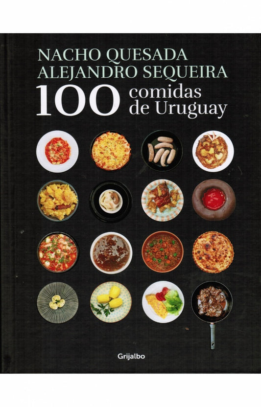 100 comidas de Uruguay | QUESADA, SEQUEIRA