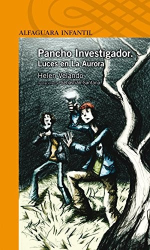 Pancho Investigador. Luces en la Aurora | Helen Velando