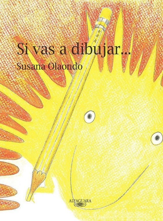 Si vas a dibujar... | Susana Olaondo