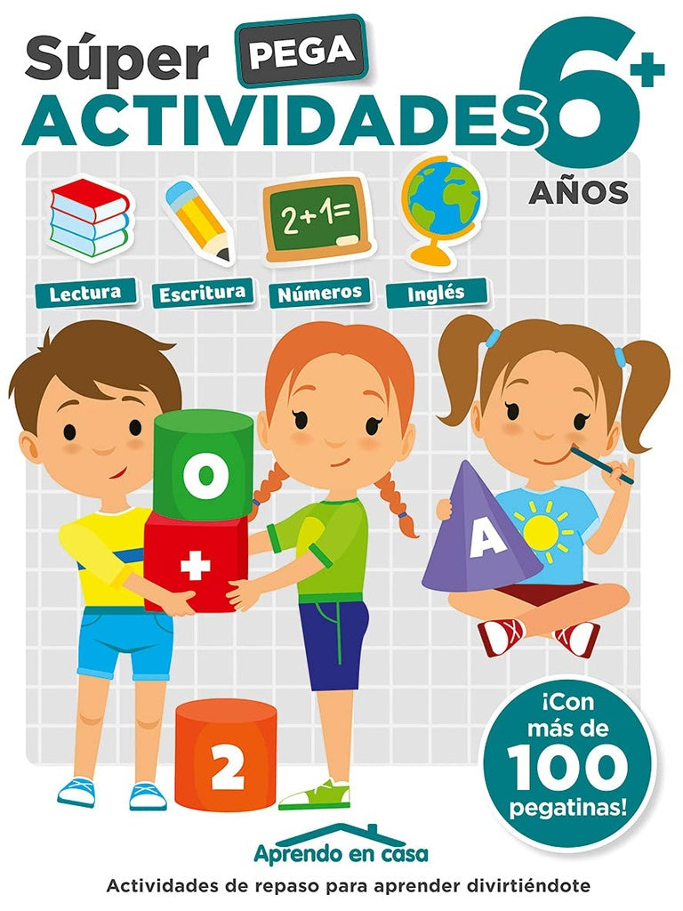 Súper Pega Actividades 6+ años. Aprendo en casa | Editorial Saldaña