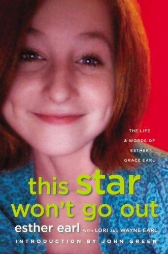 THIS STAR WON'T GO OUT | ESTHER EARL