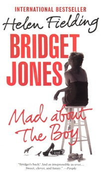 BRIDGET JONES. MAD ABOUT THE BOY | HELEN FIELDING