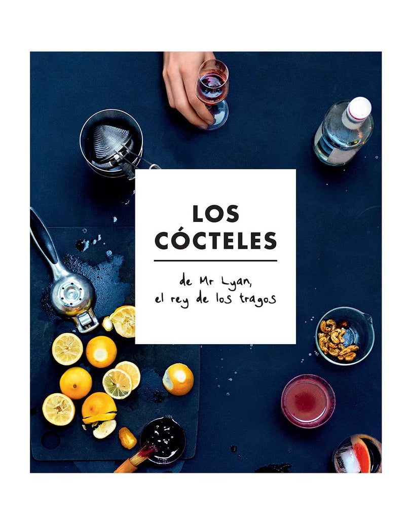 LOS COCTELES DE MR LYAN | MR LYAN